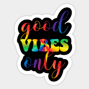Good Vibes Only - Rainbow Burst Sticker